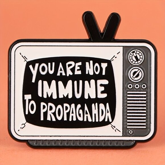 "YOU ARE NOT IMMUNE TO PROPAGANDA” ENAMEL PIN LAPEL PIN BROOCH NWT - Picture 11 of 15